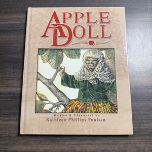 Apple Doll Kathleen Phillips‎ Poulsen Book Craft Pattern Hardcover 2002